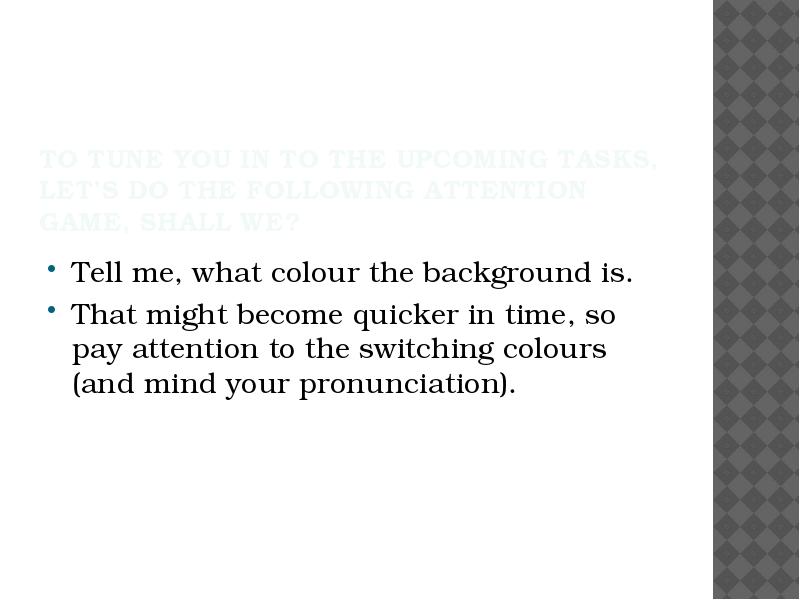 To pay attention to. Give the definitions of the following words. Draw attention и pay attention разница. Study with others tips. Pay your attention.