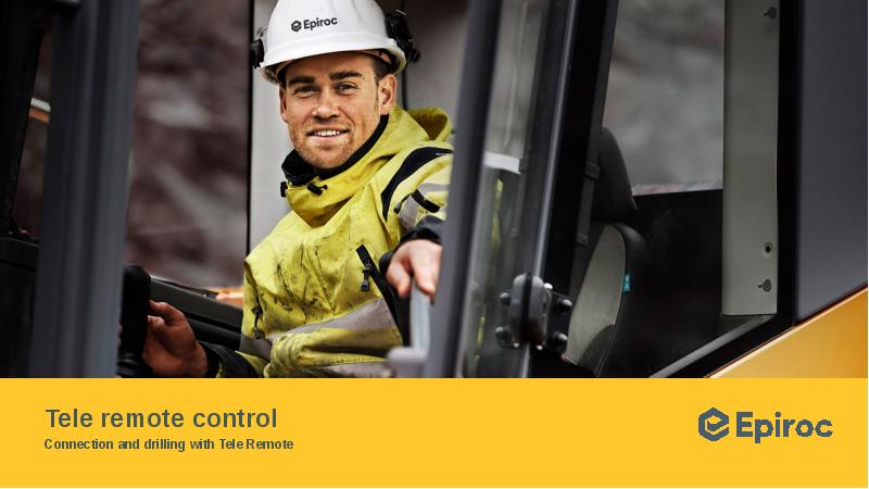 Tele remote control
Connection and drilling with Tele Remote Tele remote control
Connection and drilling with Tele Remote