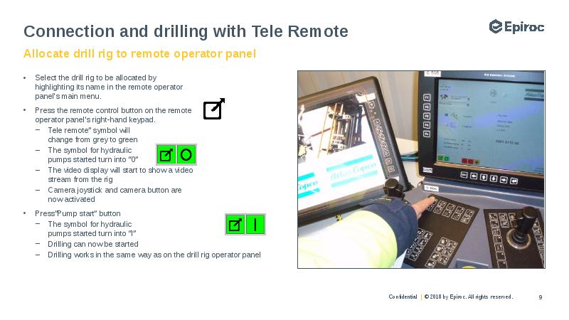 Connection and drilling with Tele Remote
Select the drill rig to Connection and drilling with Tele Remote
Select the drill rig to