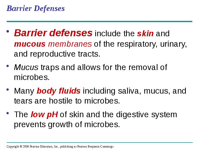 Barrier Defenses
Barrier defenses include the skin and mucous membranes of Barrier Defenses
Barrier defenses include the skin and mucous membranes of