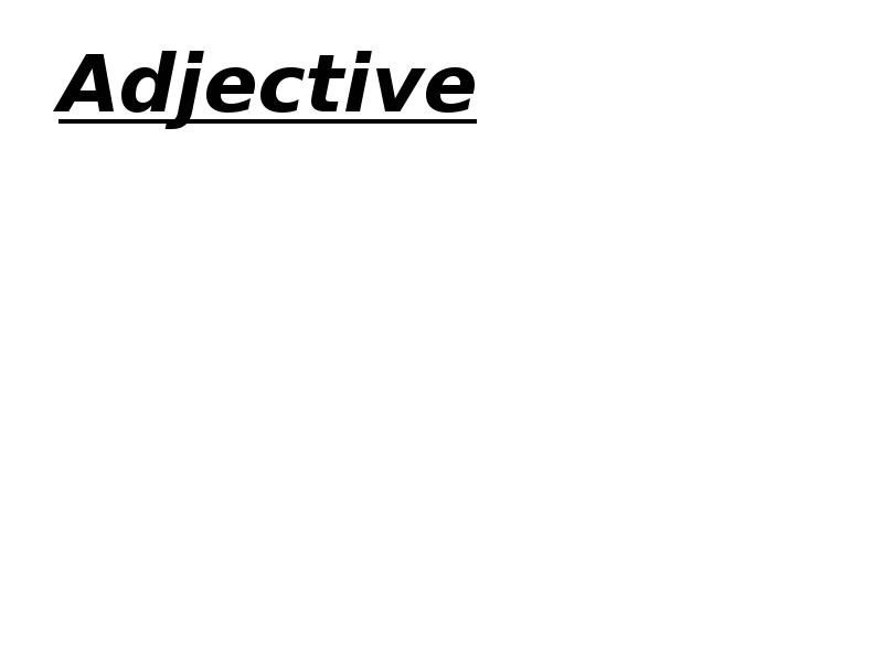 Adjective Adjective