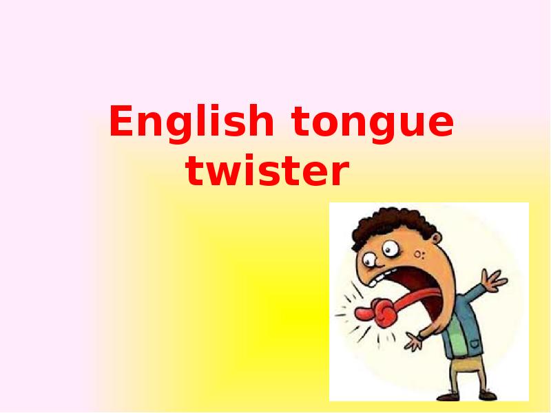 Twister english. Скороговорки на английском. Tongue Twisters. English tongue Twisters. Tongue Twisters рисунок.