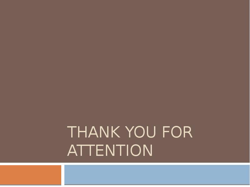 Thank you for attention