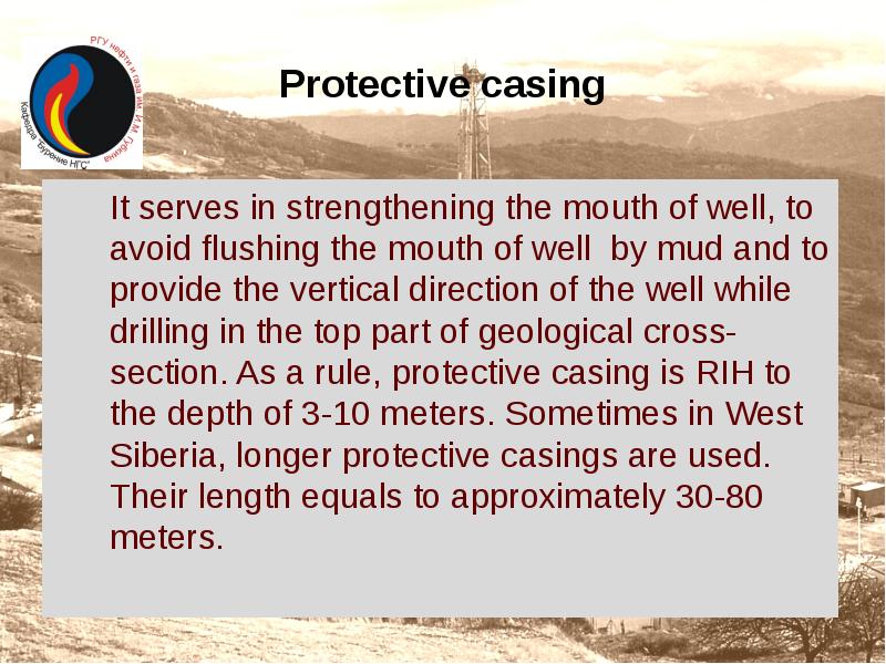Protective casing
It serves in strengthening the mouth of well, to Protective casing
It serves in strengthening the mouth of well, to
