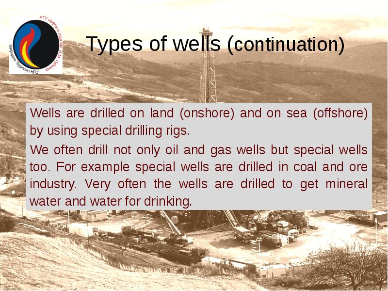 Types of wells (continuation) Types of wells (continuation)