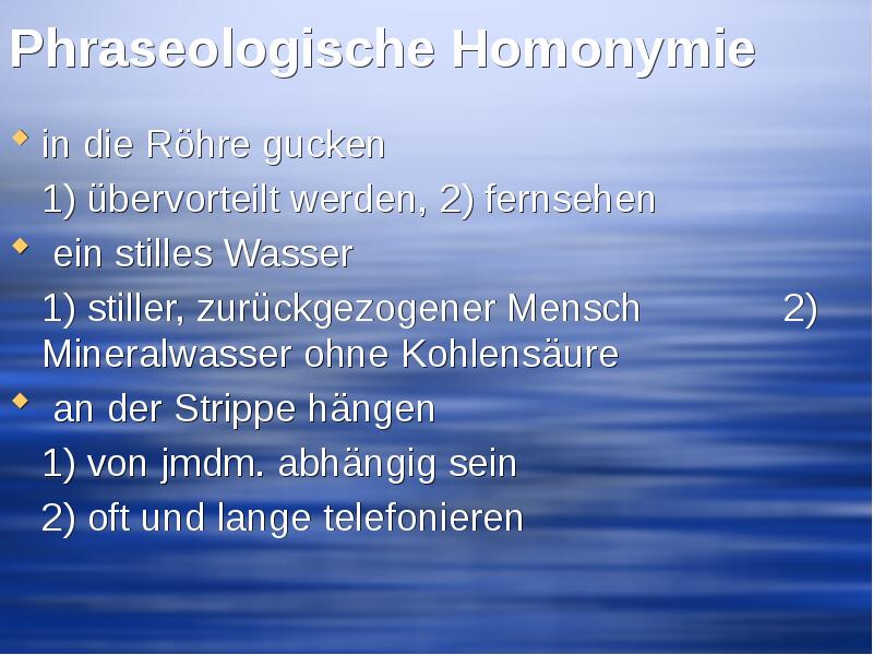 Phraseologische Homonymie in die Röhre gucken 1) übervorteilt werden, 2) fe...