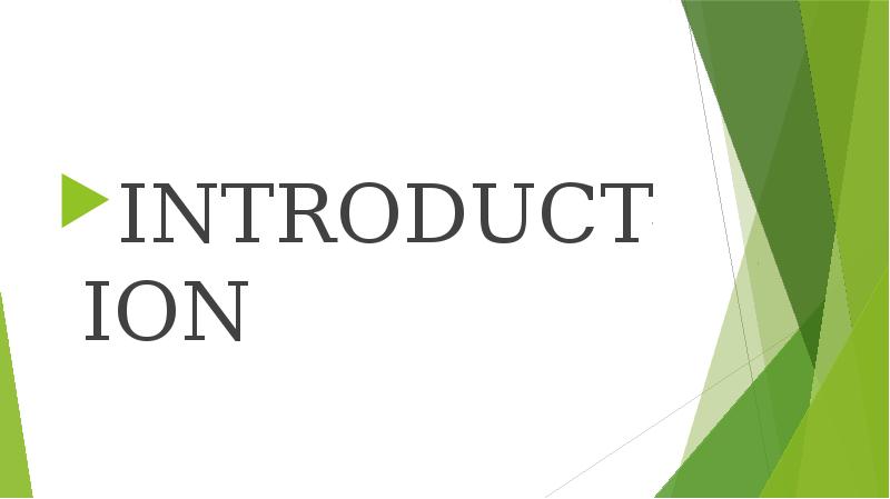 INTRODUCTION
