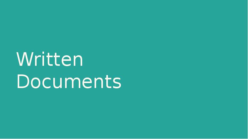 Written Documents Written Documents