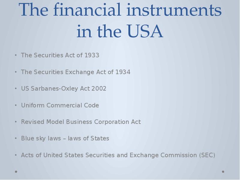The financial instruments in the USA The Securities Act of 1933