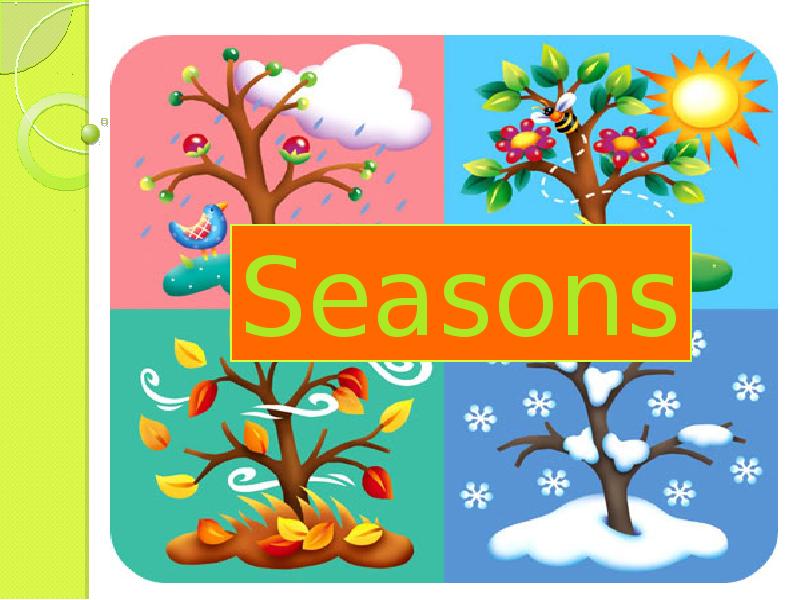 Seasons презентация на английском