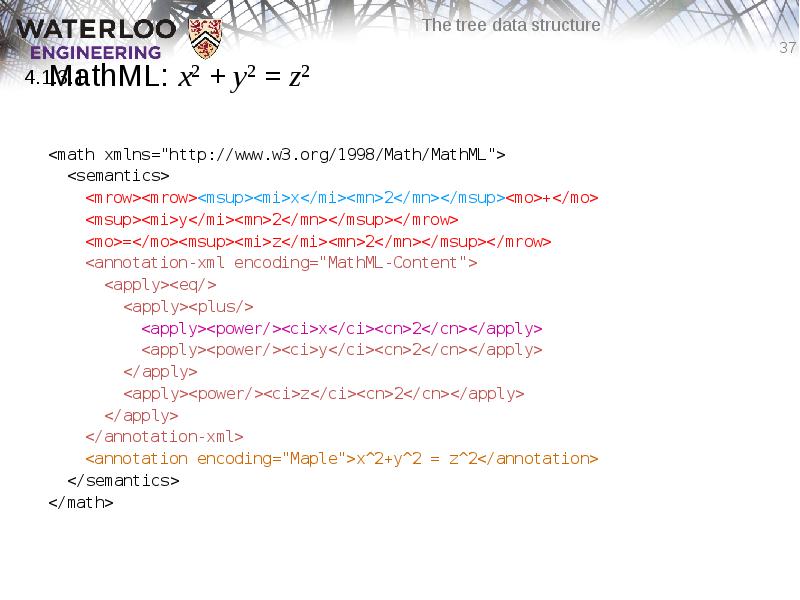 MathML: x2 + y2 = z2
<math xmlns="http://www.w3.org/1998/Math/MathML">
<semantics>
MathML: x2 + y2 = z2
<math xmlns="http://www.w3.org/1998/Math/MathML">
<semantics>
