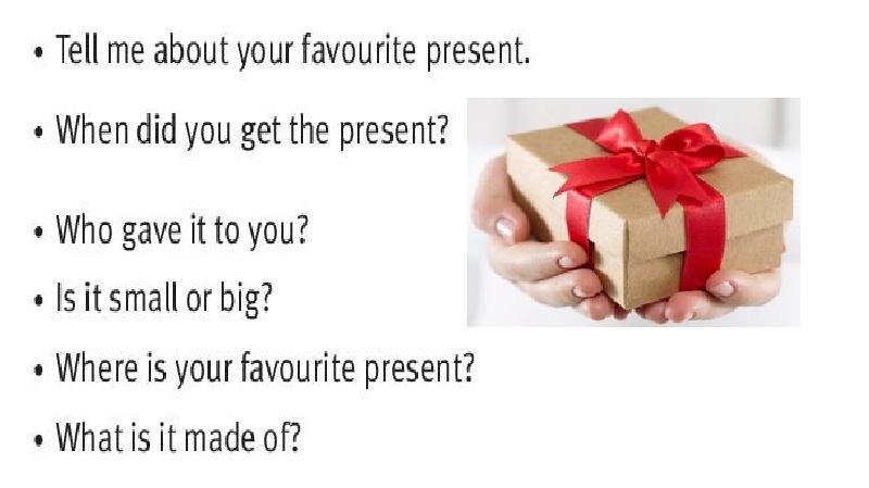 Your favourite present. Ppt about hello. Favorite presents.