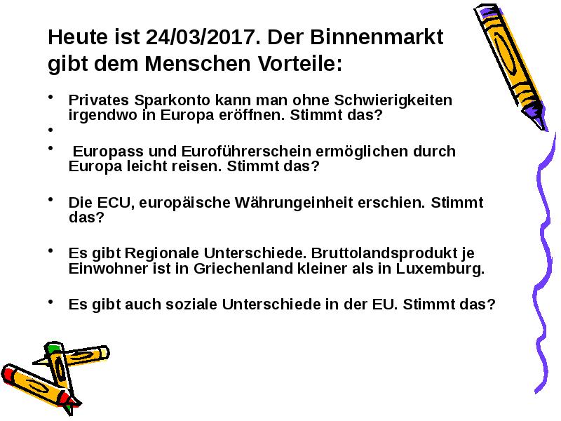 DER EUROPAISCHE BINNENMARKT