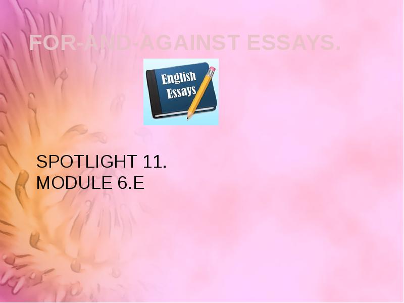 Презентация Spotlight 11 6e. Spotlight 11 Module 6e презентация. Комплект презентаций для Spotlight 11. Спотлайт 11 модуль 6 с. Спотлайт 11 класс модуль 6