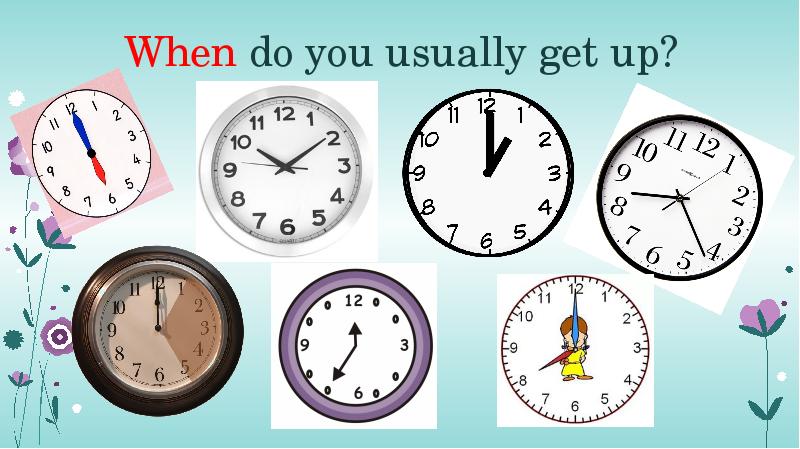 What time andrea usually to get up. My Day off реферат. When _______ you usually get up?. When do you usually get up on your working Day перевод. When do you usually get up on your пепеалд.