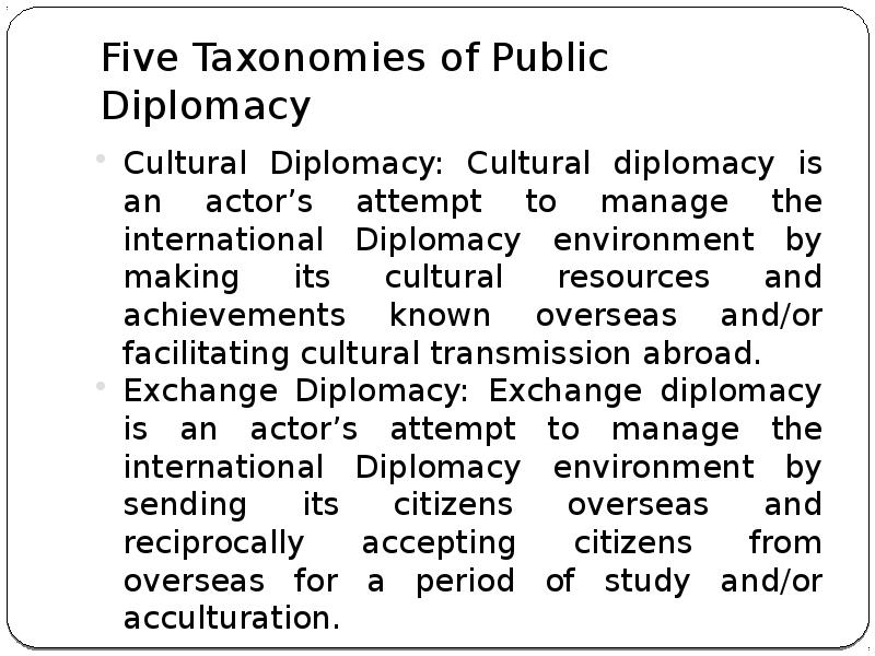 Public Diplomacy: Conceptual Framework, Real Functions