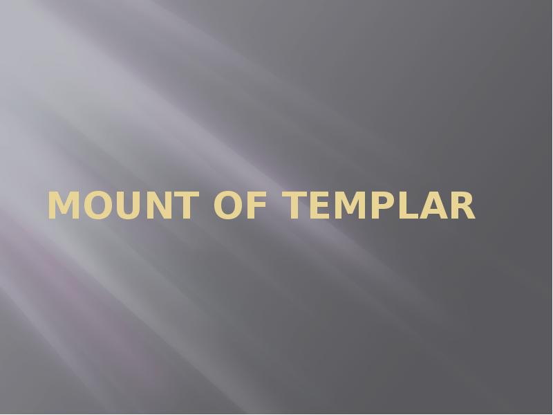 Mount of Templar Mount of Templar