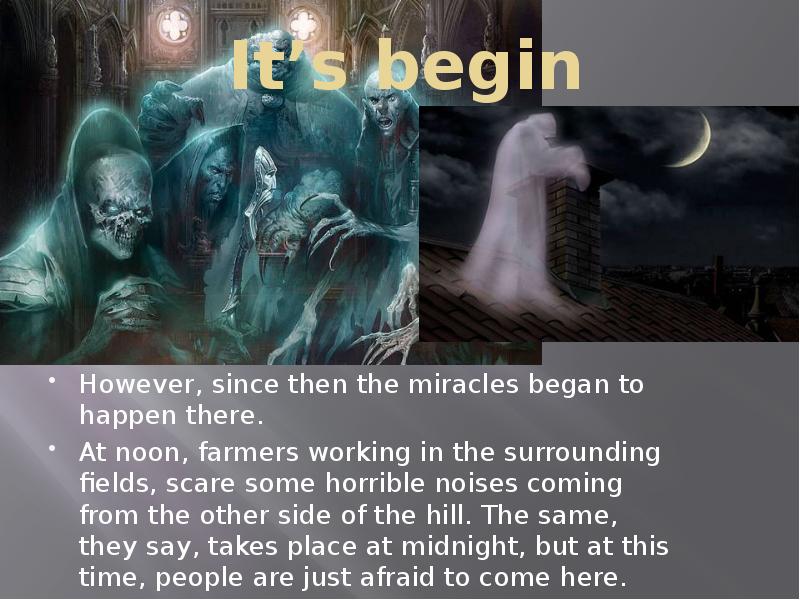 It’s begin
However, since then the miracles began to happen there.
It’s begin
However, since then the miracles began to happen there.
