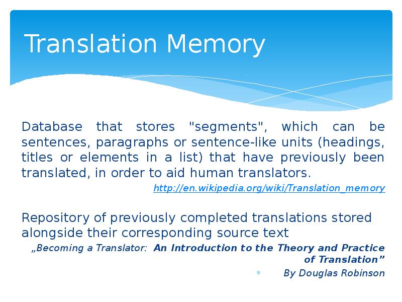 Переводческая память. Memories перевод. База переводов (translation Memory, TM). Order перевод. Меморис перевод