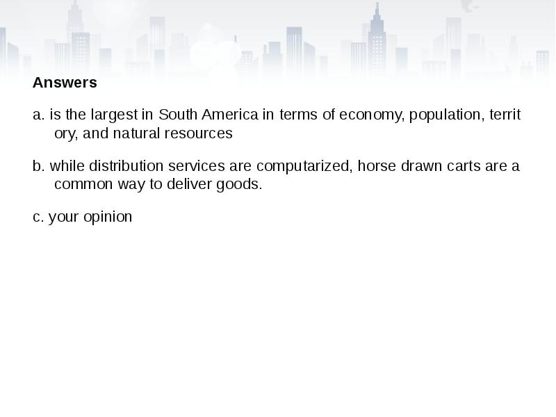 Answers
Answers
a. is the largest in South America in terms Answers
Answers
a. is the largest in South America in terms