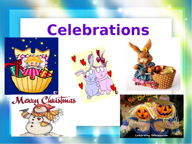 Презентация celebrations spotlight 5