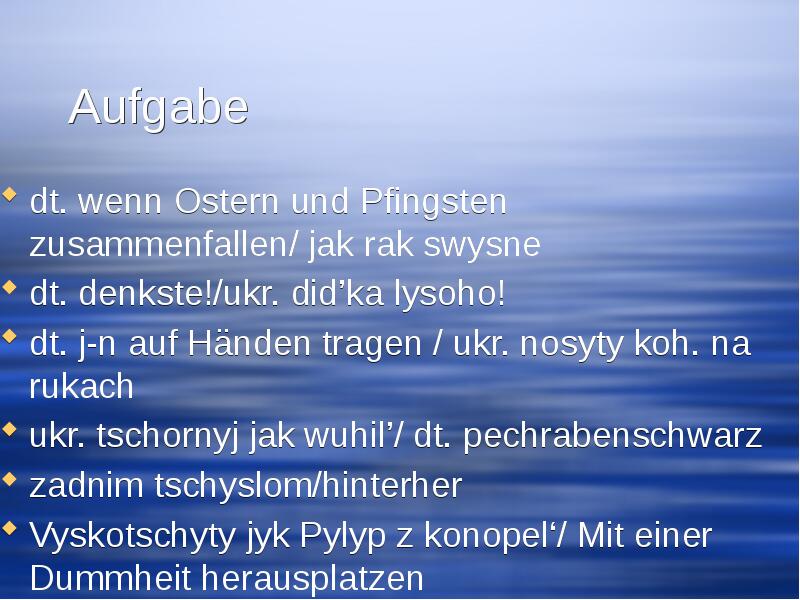 Aufgabe dt. wenn Ostern und Pfingsten zusammenfallen/ jak rak swysne dt.