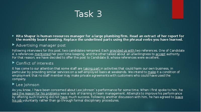 Task 3 Rita Shapur is human resources manager for a large