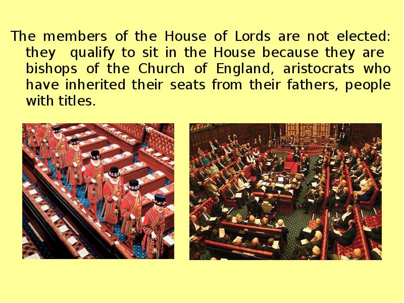 There are the house of lords. Woolsack. What is the house of lords. House of lords and commons. House of lords structure.