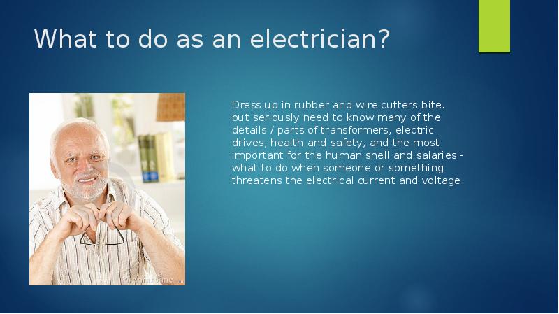 What to do as an electrician? What to do as an electrician?