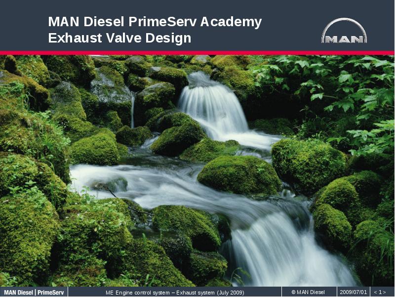 MAN Diesel PrimeServ Academy Exhaust Valve Design