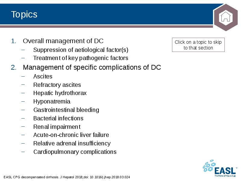 Topics
Overall management of DC
Suppression of aetiological factor(s)
Treatment of Topics
Overall management of DC
Suppression of aetiological factor(s)
Treatment of
