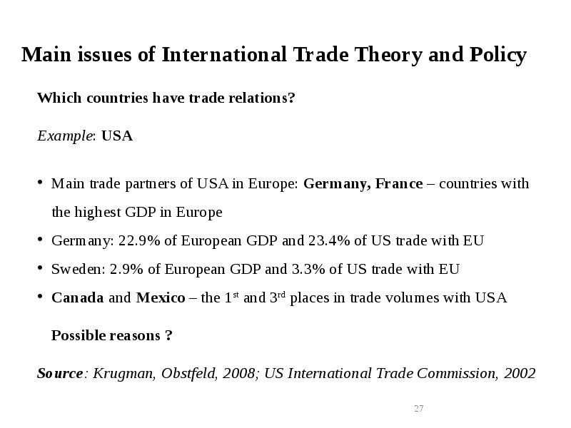 Main issues of International Trade Theory and Policy
Which countries have Main issues of International Trade Theory and Policy
Which countries have