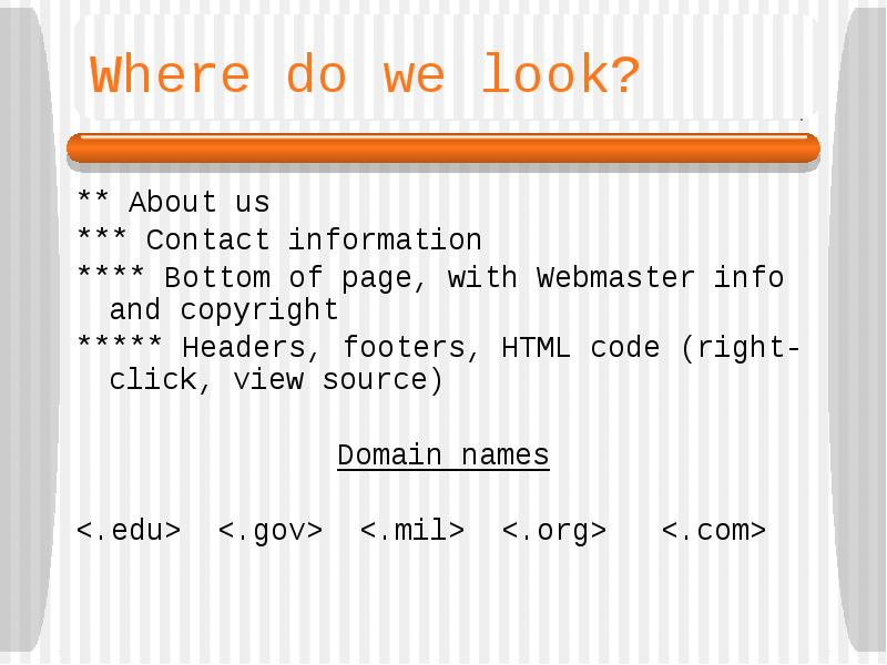 Where do we look?
** About us
*** Contact information
**** Where do we look?
** About us
*** Contact information
****