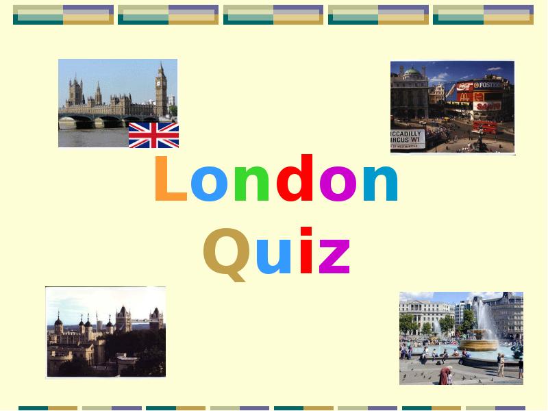 What river does london stand on. Quiz презентация. Квиз презентация. London Quiz ответы. London-Quiz time.