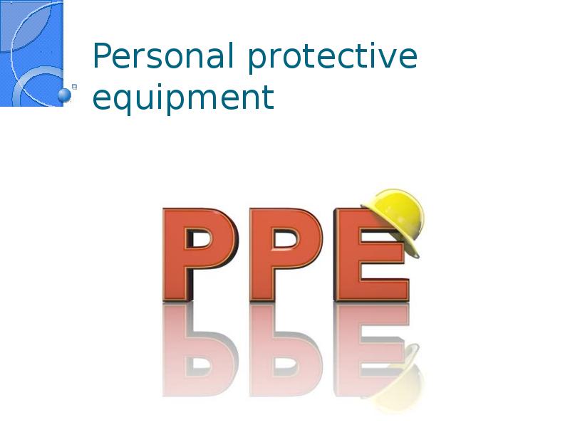 Personal protective equipment