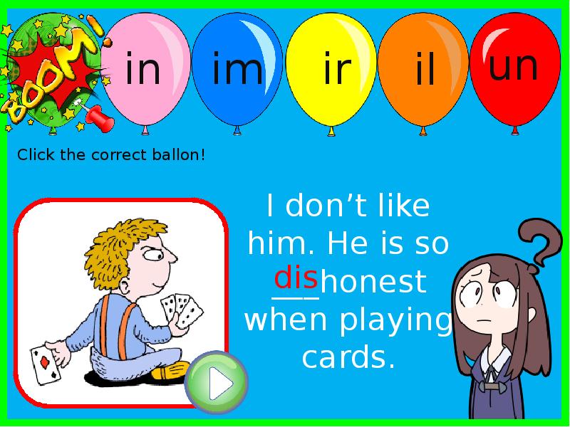 Il im ir в английском. Negative prefixes game. Negative prefixes презентация. Negative prefixes un in im ir il. Negative prefixes adjectives.