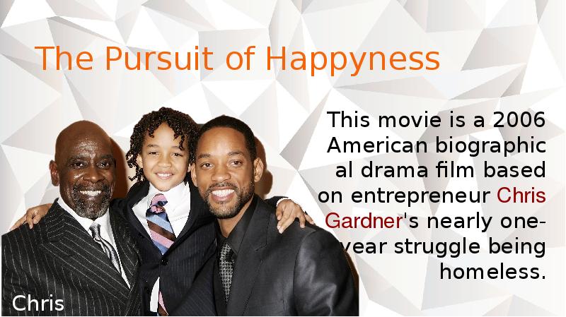 The Pursuit of Happyness