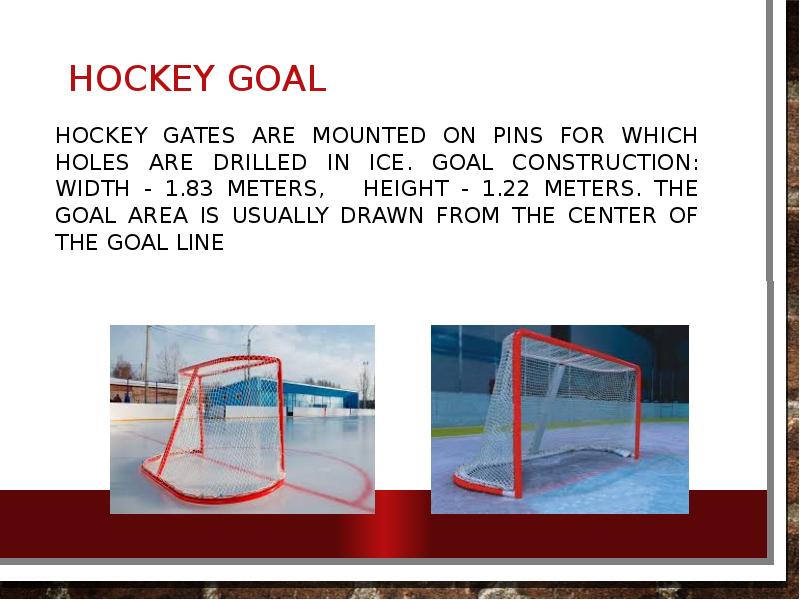 Нockey goal Hockey gates are mounted on pins for which holes