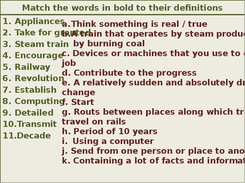 Match the words in bold to their definitions Appliances  Take