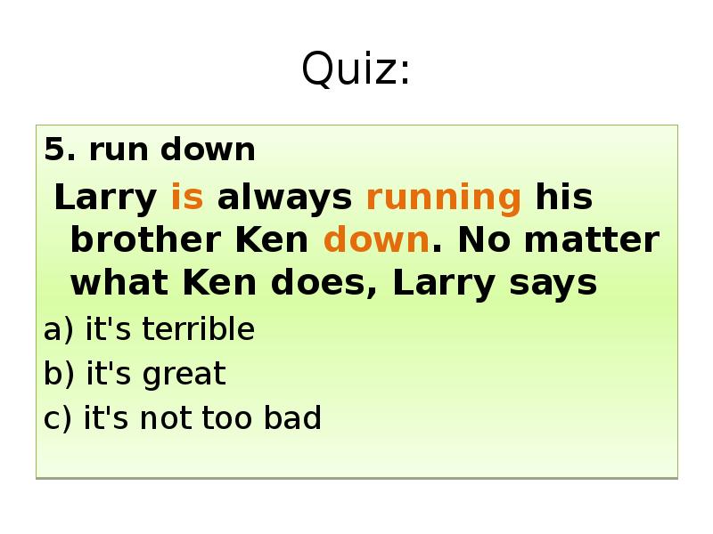 His run перевод. The always Run. Run down перевод. Run down Run off разница. Run down синонимы.