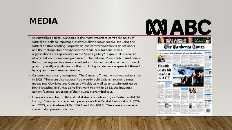 Media
As Australia's capital, Canberra is the most important centre for Media
As Australia's capital, Canberra is the most important centre for