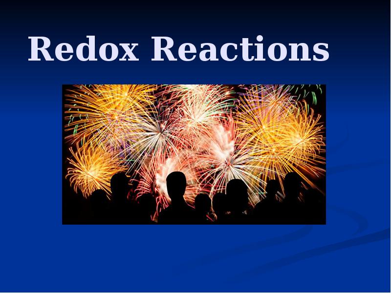 Redox Reactions Redox Reactions