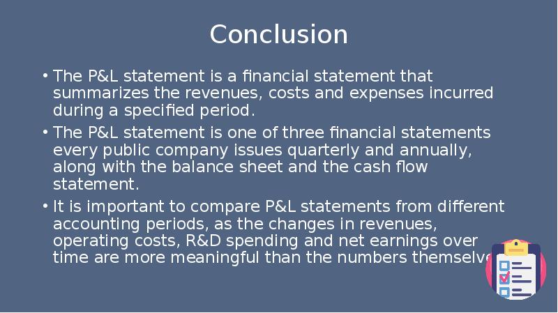 Make an opening statement. P L для презентации. A is simply a Financial Statement that summarizes Key Financial. Opening Statement is.