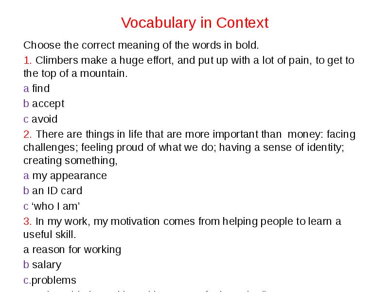 Vocabulary in Context Choose the correct meaning of the words in