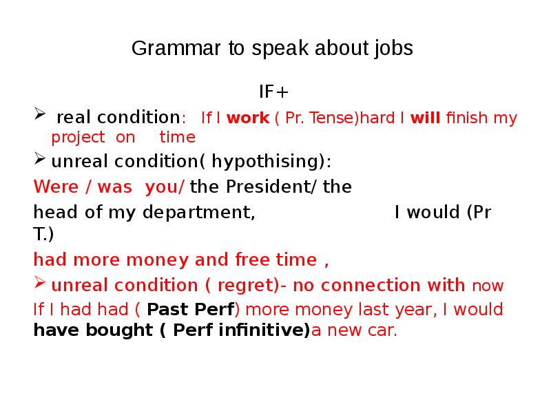 Grammar to speak about jobs      