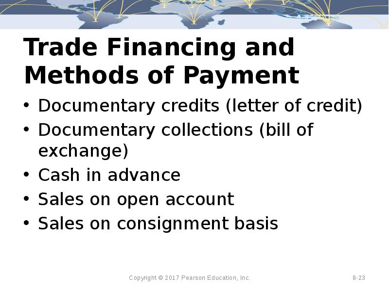 Trade Financing and  Methods of Payment Documentary credits (letter of