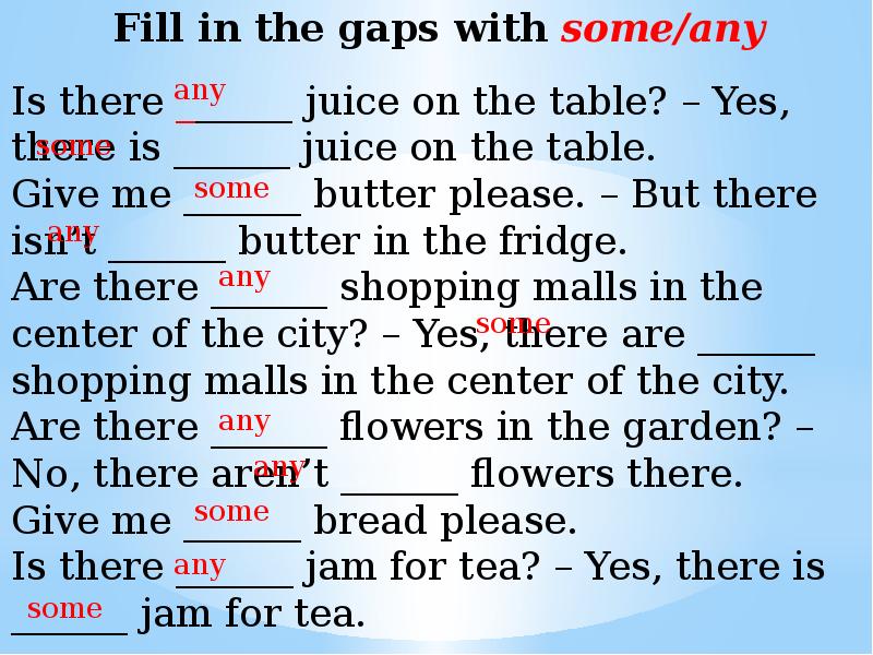 There isn t bread. Juice any или some. Some any Butter. Fill in the gaps with some/ any ответы. There is there are some any упражнения.