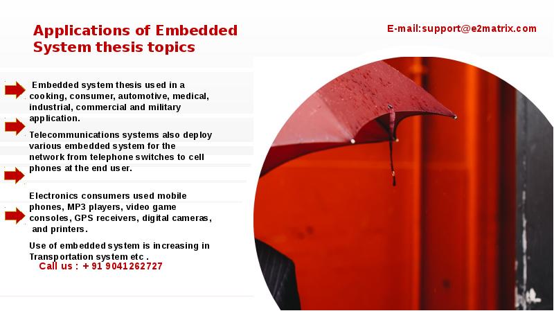 Applications of Embedded System thesis topics    Embedded system
