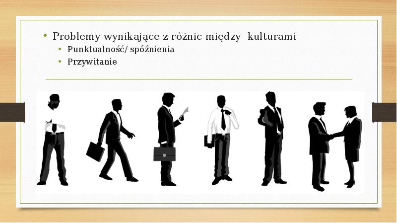 Problemy wynikające z różnic między kulturami
Problemy wynikające z różnic Problemy wynikające z różnic między kulturami
Problemy wynikające z różnic