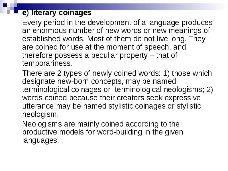e) literary coinages
e) literary coinages
Every period in e) literary coinages
e) literary coinages
Every period in